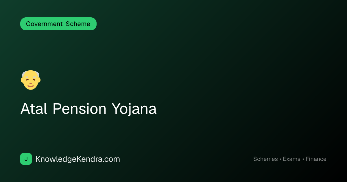 Atal Pension Yojana | KnowledgeKendra