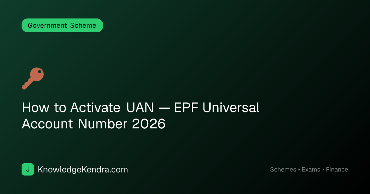 How to Activate UAN — EPF Universal Account Number 2026 | KnowledgeKendra