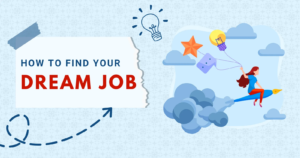 Read more about the article How to Get Your Dream Job Fast